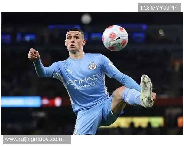 福登的崛起与曼城的辉煌之路：年轻天才如何引领球队走向巅峰