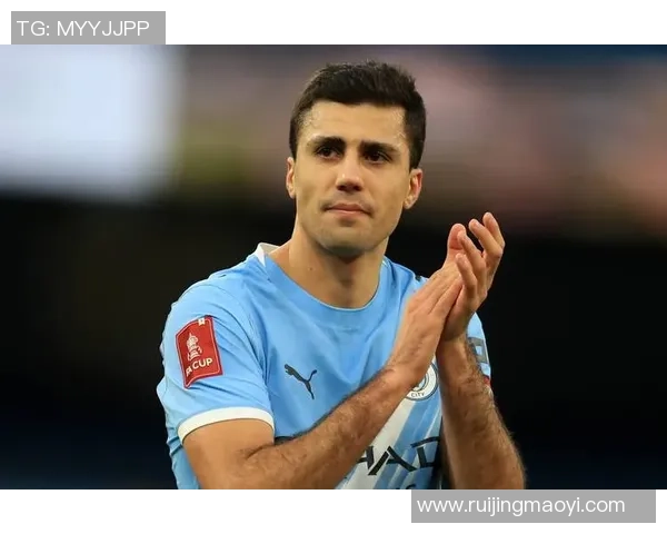 罗德里在曼城的崛起与影响力分析解析其在球队战术中的关键角色与贡献